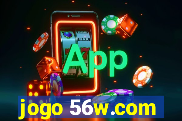 jogo 56w.com